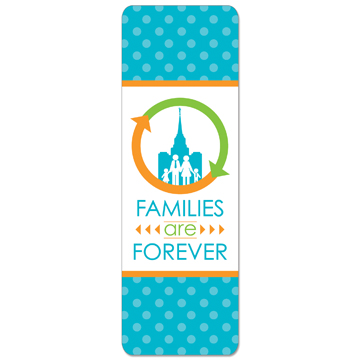 RM - Bookmark - Families are Forever Bookmark <BR> - ²ϱʱǤܺ߸˾ʡ