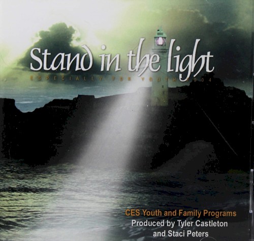DB - Song Book - EFY2004 Stand in the Light<BR>EFY：2004年テーマ楽譜